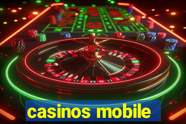 casinos mobile