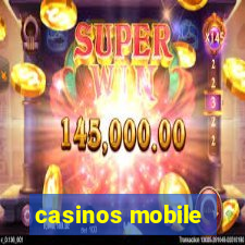 casinos mobile