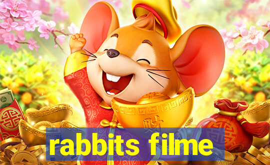 rabbits filme