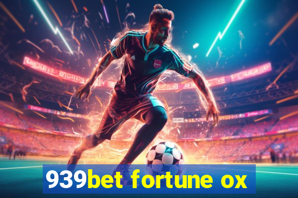 939bet fortune ox