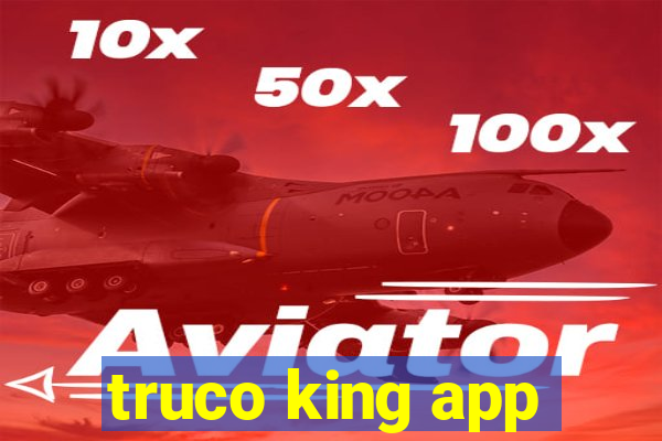 truco king app