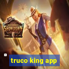 truco king app