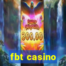 fbt casino