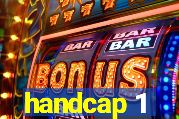 handcap 1