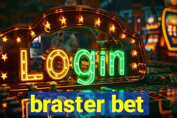 braster bet