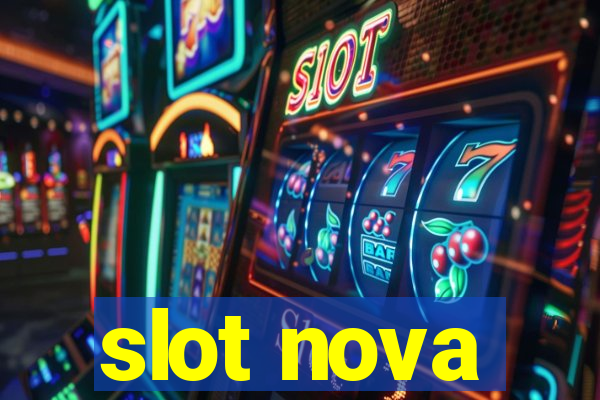 slot nova