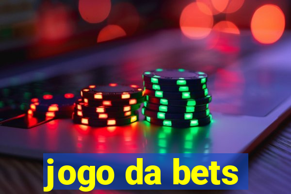 jogo da bets