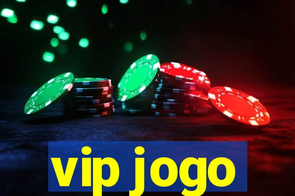 vip jogo