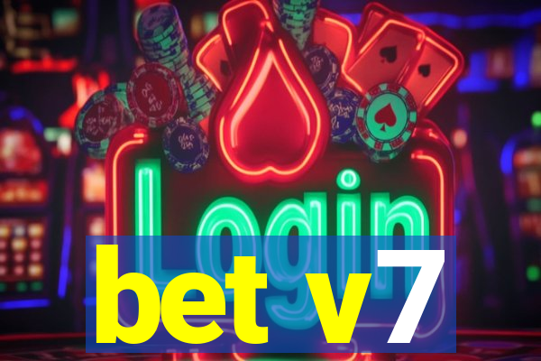 bet v7