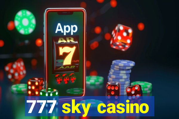 777 sky casino