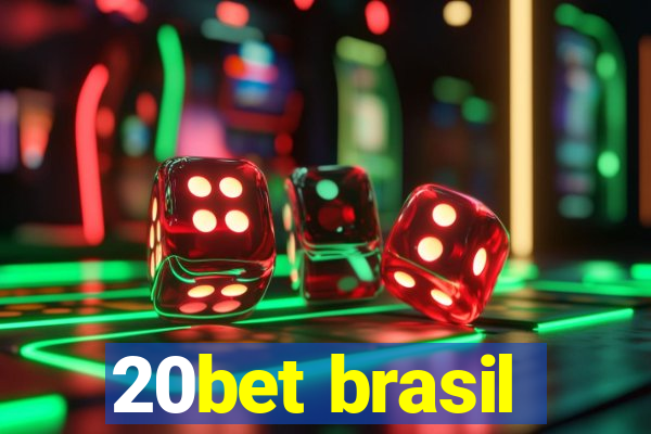 20bet brasil