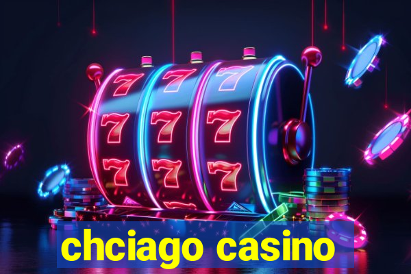 chciago casino