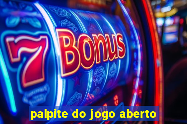 palpite do jogo aberto