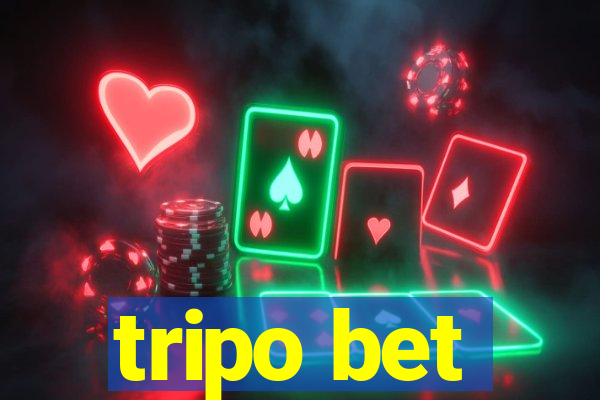 tripo bet