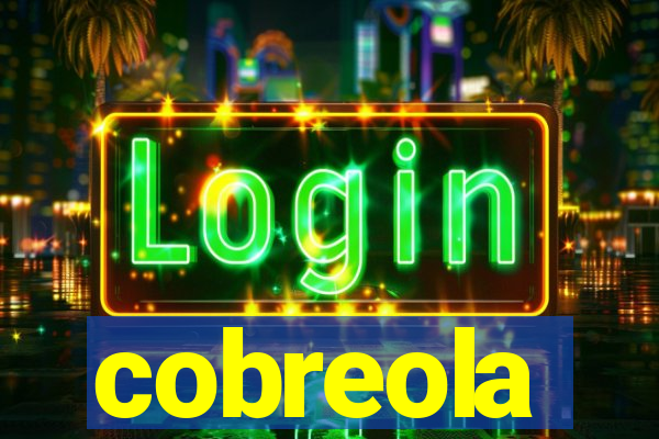 cobreola