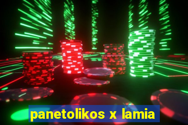 panetolikos x lamia