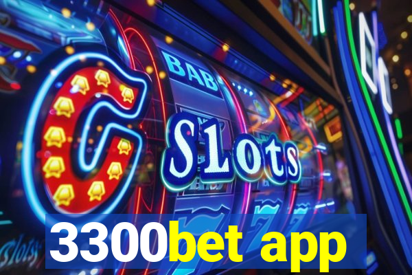 3300bet app