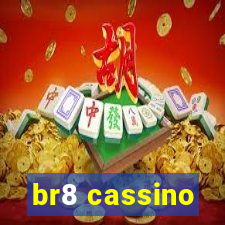 br8 cassino