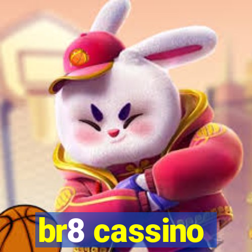 br8 cassino