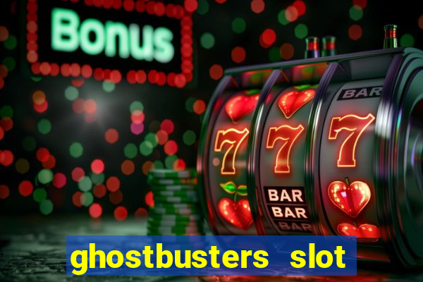 ghostbusters slot machine vegas