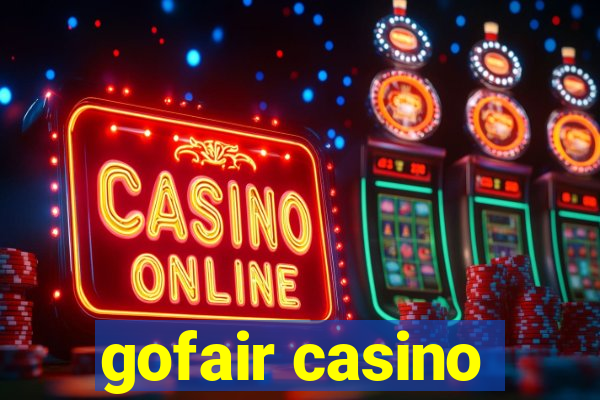 gofair casino