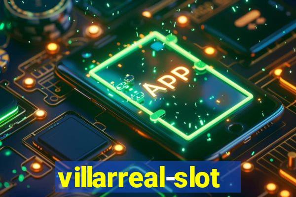 villarreal-slot.com