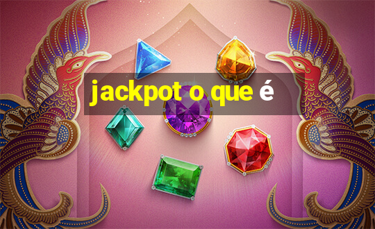 jackpot o que é