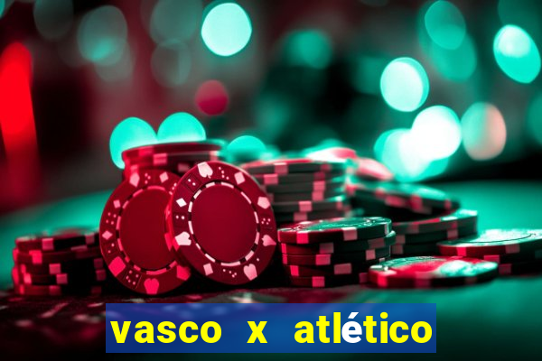 vasco x atlético mg onde assistir