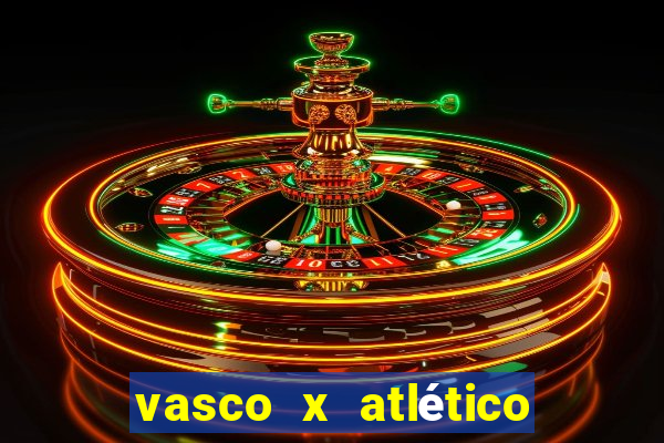 vasco x atlético mg onde assistir