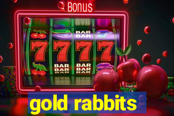 gold rabbits