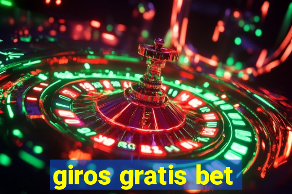 giros gratis bet