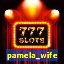 pamela_wife