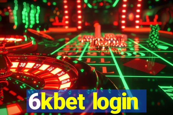 6kbet login