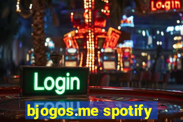 bjogos.me spotify