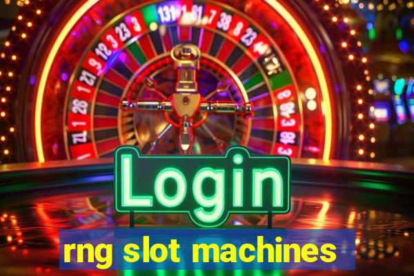 rng slot machines