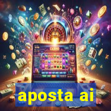 aposta ai