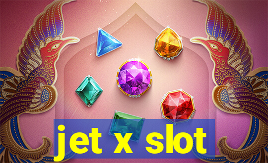 jet x slot