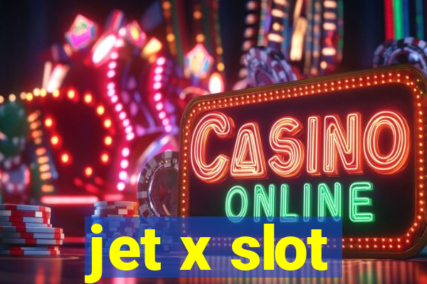 jet x slot