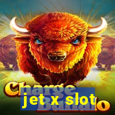 jet x slot