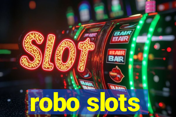 robo slots