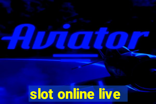 slot online live