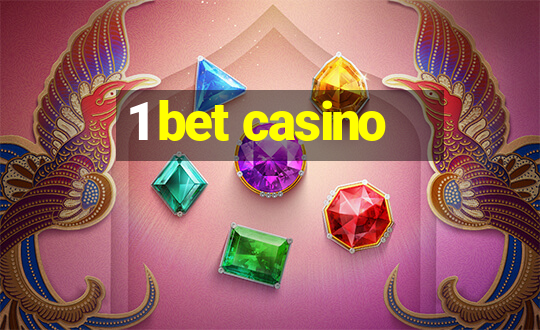 1 bet casino