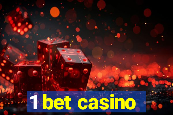 1 bet casino