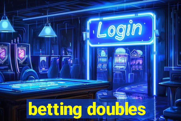 betting doubles