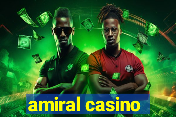 amiral casino