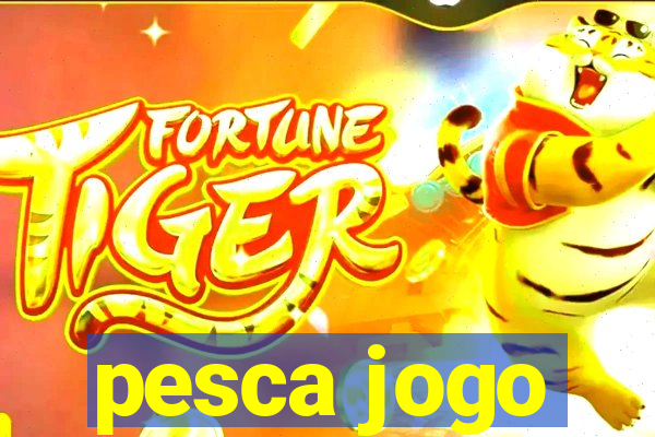 pesca jogo