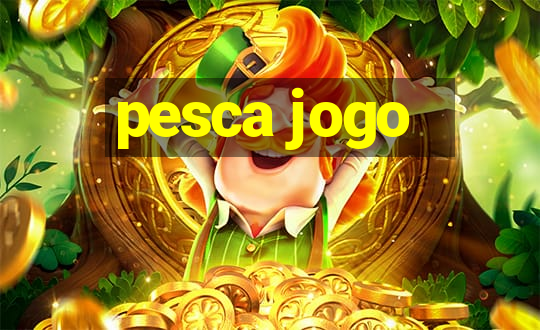 pesca jogo