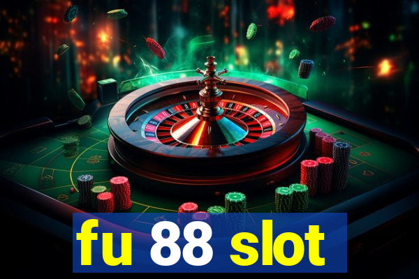 fu 88 slot