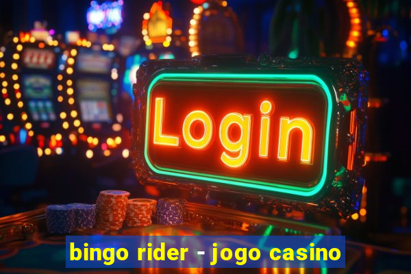 bingo rider - jogo casino