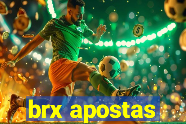 brx apostas